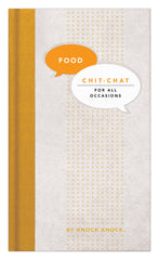 Food Chit-Chat for All Occasions