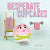 Desperate Cupcakes Desperate Cupcakes