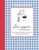 The Petit Appetit Cookbook The Petit Appetit Cookbook